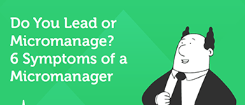 Do You Lead or Do You Manage?